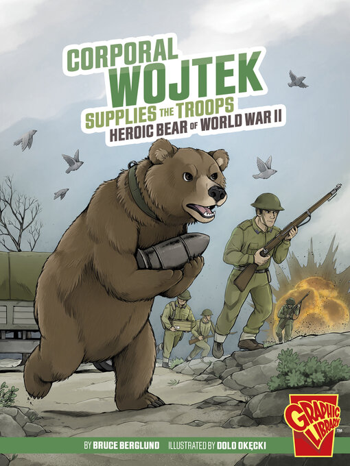 Title details for Corporal Wojtek Supplies the Troops by Bruce Berglund - Available